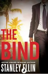 «The Bind» by Stanley Ellin