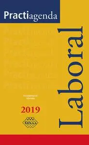«Practiagenda Laboral 2019» by José Pérez Chávez,Raymundo Fol Olguín