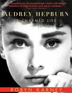 Audrey Hepburn: A Charmed Life (Repost)