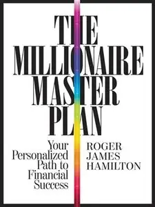 The Millionaire Master Plan: Your Personalized Path to Financial Success (repost)