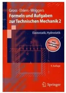 Formeln und Aufgaben zur Technischen Mechanik 2: Elastostatik, Hydrostatik (Auflage: 9)
