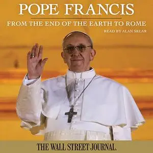 «Pope Francis» by The Staff of The Wall Street Journal