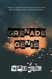 «Grenade Genie» by TBD, Thomas McColl