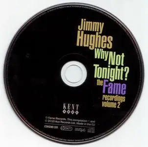 Jimmy Hughes - Why Not Tonight: The Fame Recordings Volume 2 (2010) {Kent Records CDKEND331 rec 1964-1967}