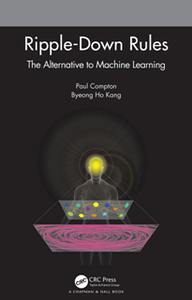 Ripple-Down Rules : The Alternative to Machine Learning