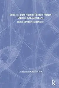 Voices of First Nations People: Human Services Considerations