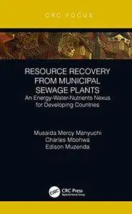 Resource Recovery from Municipal Sewage Plants