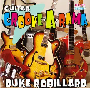 Duke Robillard - Guitar Groove-A-Rama (2006)