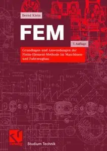 FEM: Grundlagen und Anwendungen der Finite-Element-Methode (Repost)