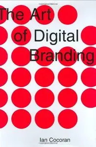 The Art of Digital Branding