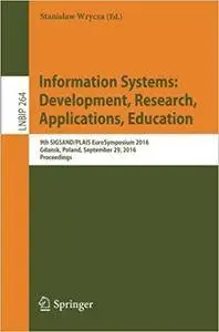 Information Systems: Development, Research, Applications, Education