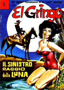 El Gringo - Volume 6 - Il Sinistro Raggio Della Luna