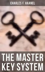 «The Master Key System» by Charles F.Haanel