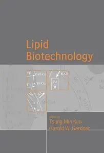 Lipid Biotechnology by Tsung Min Kuo