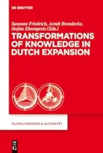 Transformations of Knowledge in Dutch Expansion