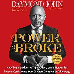 The Power of Broke [Audiobook]