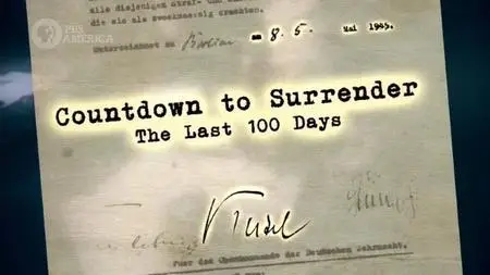 PBS - Countdown to Surrender: The Last 100 Days (2020)