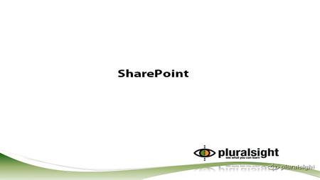 pluralsight - SharePoint
