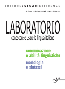 Piva P., Donegà G.P., Baroni A.M. - Laboratorio. Conoscere e usare la lingua italiana (2007)
