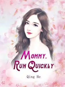 «Mommy, Run Quickly» by Qing He