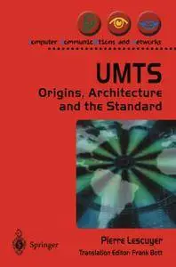 UMTS: Origins, Architecture and the Standard (Repost)
