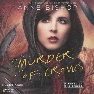 Murder of Crows: A Novel of the Others, Book 2 by Anne Bishop
