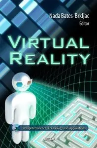 Virtual Reality (Computer Science, Technology and Applications) (Repost)