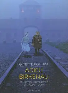 Adieu Birkenau - Ginette Kolinka - One shot