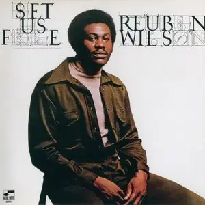 Reuben Wilson - Set Us Free (1971) {Blue Note Rare Groove Series}