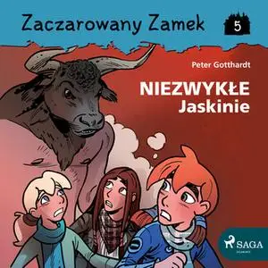 «Zaczarowany Zamek 5 - Niezwykłe Jaskinie» by Peter Gotthardt