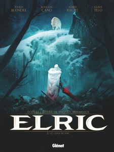 Elric - Tome 3 - Le Loup blanc (2017)