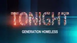 ITV - Tonight Generation Homeless (2016)