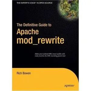 The Definitive Guide to Apache mod_rewrite