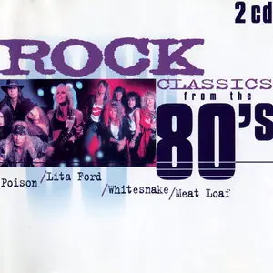 V.A. - Rock Classics From The 80's (1999)