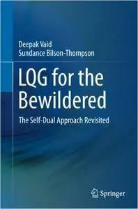 LQG for the Bewildered: The Self-Dual Approach Revisited (repost)