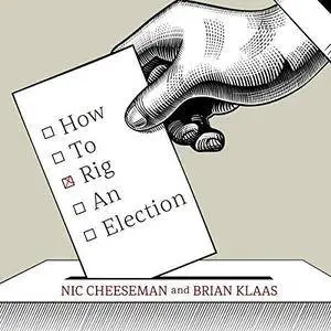 How to Rig an Election [Audiobook]