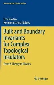 Bulk and Boundary Invariants for Complex Topological Insulators