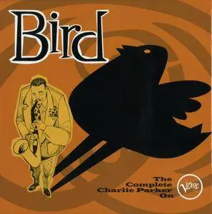 Charlie Parker - Bird: The Complete Charlie Parker On Verve (1946-1954) {2005 10CD Box Set Verve-Universal 983 3382}