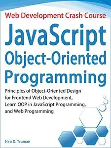 JavaScript Object-Oriented Programming By Examples