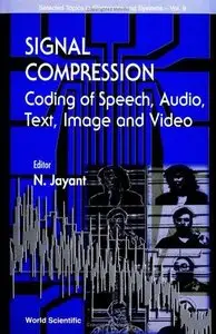 Signal Compression: Coding of Speech, Audio, Image and Video (Repost)