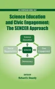 Science Education and Civic Engagement: The SENCER Approach