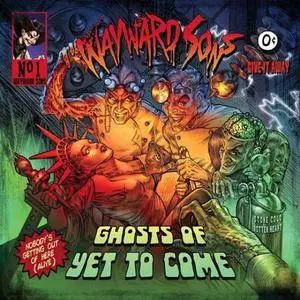 Wayward Sons - Ghosts of yet to Come (2017)