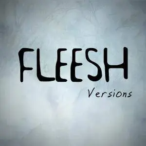 Fleesh - Versions (2015)