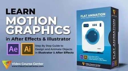 After Effects CC: Master Motion Graphics & 2d Flat Animation