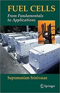 Fuel Cells: From Fundamentals to Applications