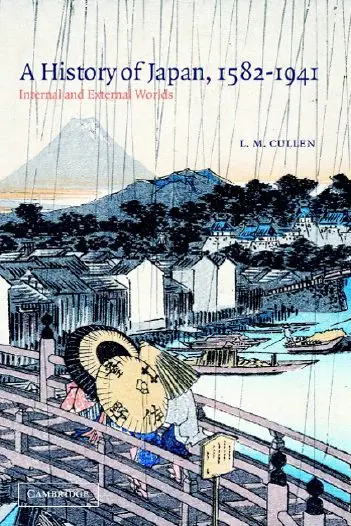 "A History of Japan, 1582-1941: Internal and External Worlds" (Repost)