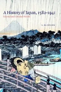 "A History of Japan, 1582-1941: Internal and External Worlds" (Repost)
