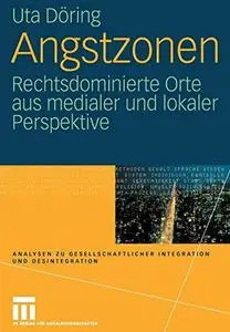 Angstzonen: Rechtsdominierte Orte aus medialer und lokaler Perspektive (Repost)