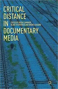 Critical Distance in Documentary Media (repost)