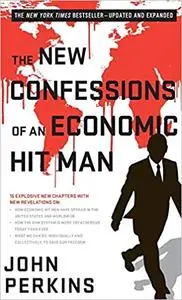 The New Confessions of an Economic Hit Man (Repost)